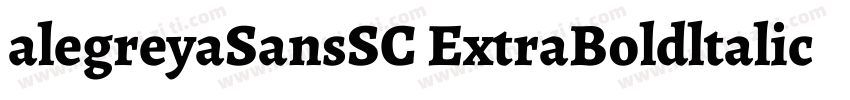 alegreyaSansSC ExtraBoldltalic字体转换